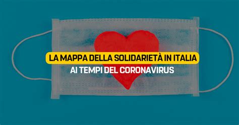 La Mappa della Solidarietà in Italia ai tempi del Coronavirus Il Blog delle Stelle
