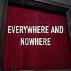 Everywhere and Nowhere (2011) - Rotten Tomatoes