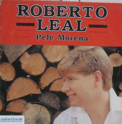 Roberto Leal Pele Morena Quem Somos Nós Lp Mix Rge 1990 R 8500