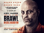 Brawl in Cell Block 99 (2017) Pictures, Trailer, Reviews, News, DVD and ...