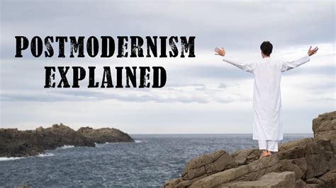 Postmodernism Explained Youtube