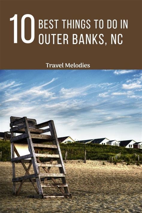 Planning A Trip To Outer Banks In North Carolina Usa Here Are The 10