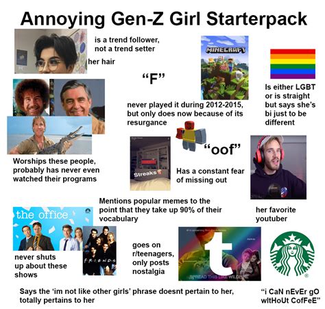 Annoying Gen Z Girl Starterpack Rstarterpacks Starter Packs Know