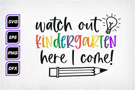 Watch Out Kindergarten Here I Come Graphic By Tlamtha Studio · Creative