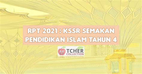 Rpt Pendidikan Islam Tahun 4 2021 Kssr Semakan Terkini