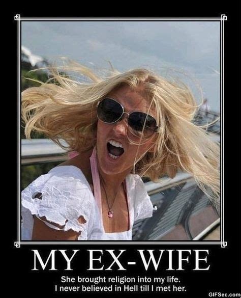 The EX Wife MEMES Wife Memes Crazy Ex Girlfriends Wife Humor