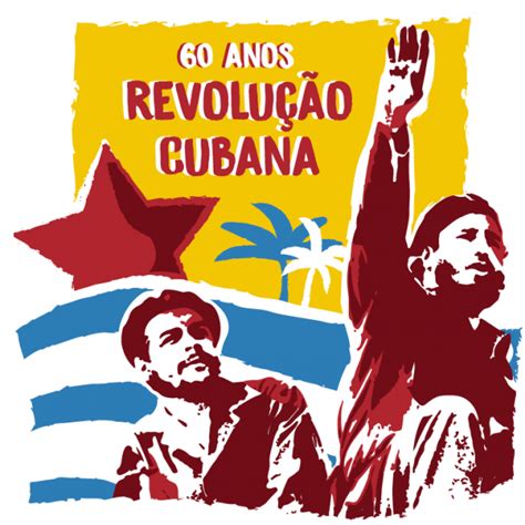60 Anos Da Revolução Cubana Contee