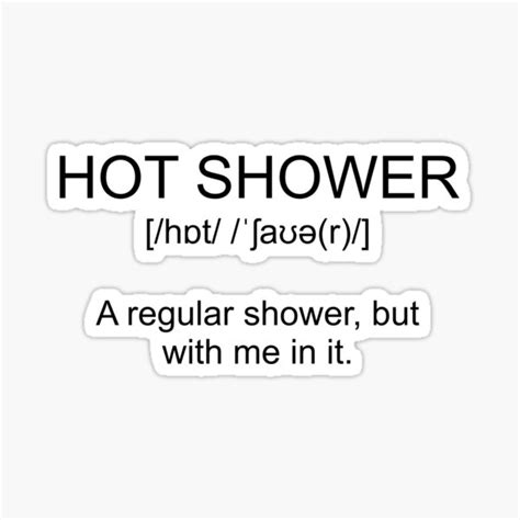 Definition Hot Shower Sticker By Kailukask Redbubble