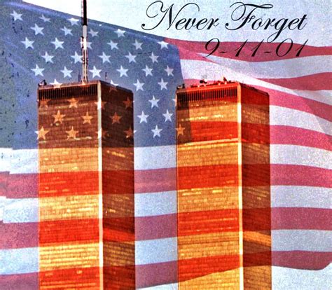 Never Forget 9 11 01 Pictures Photos And Images For Facebook