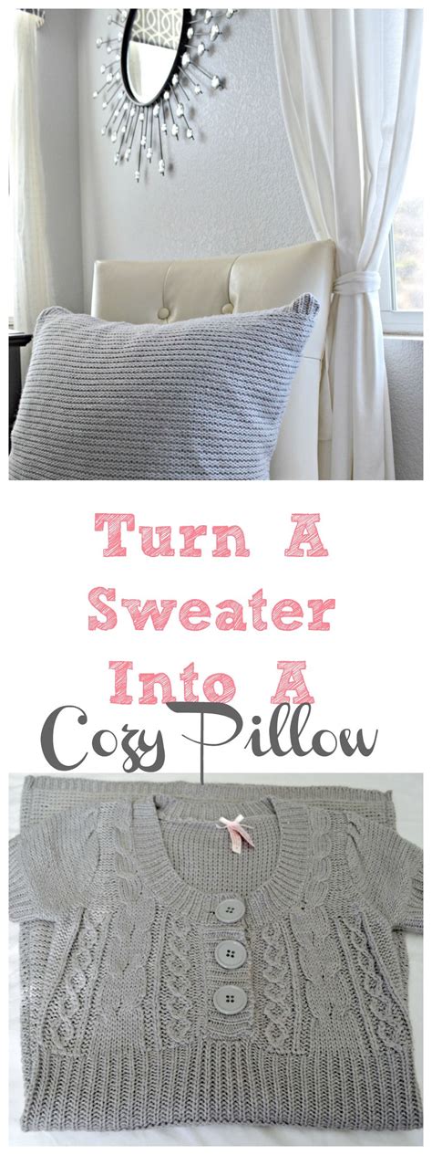 Turn An Old Sweater Into A Beautiful Pillow Beautiful Pillows