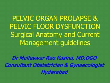 Ppt Management Principles Of Pelvic Organ Prolapse And Stress Urinary