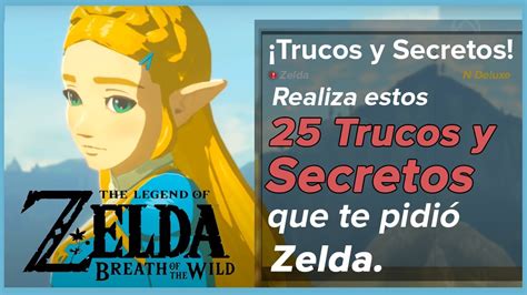 25 Trucos Y Secretos De Zelda Breath Of The Wild N Deluxe Youtube