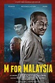 M for Malaysia Movie Poster - ID: 272410 - Image Abyss