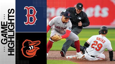 Red Sox Vs Orioles Game Highlights 4 24 23 MLB Highlights YouTube