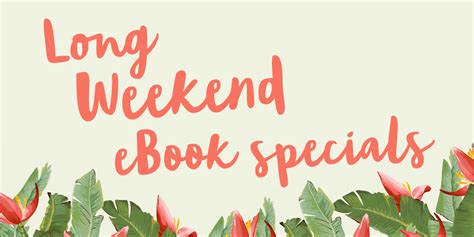 Long Weekend Ebook Specials Harpercollins Australia Harpercollins