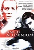 Rancid Aluminium (2001) - FilmAffinity