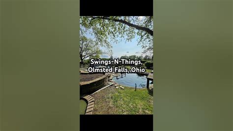 Swings N Things Olmsted Falls Ohio Youtube