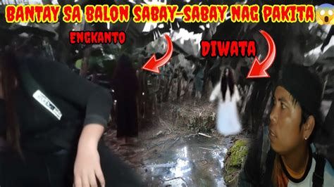 Part 2 Diwata At Engkanto Nagpakita Sa Amin😱 Ghostseeker1544 Youtube