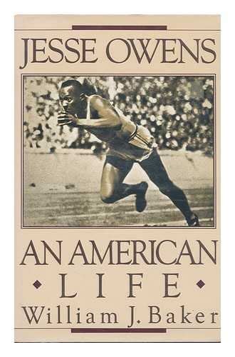 Jesse Owens An American Life By Baker William Joseph Hardcover 1986