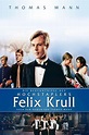Bekenntnisse des Hochstaplers Felix Krull (2021) Film-information und ...