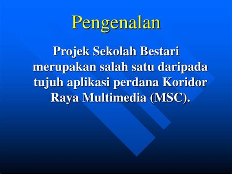 Mulanya ia melibatkan kawasan seluas 15x50km² bermula dari kawasan menara kembar petronas h . PPT - PROJEK SEKOLAH BESTARI PowerPoint Presentation, free ...