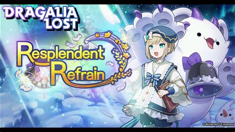 Music Dragalia Lost Resplendent Refrain Event Quest Theme Extended Youtube