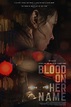 Blood on Her Name (2019) - IMDb