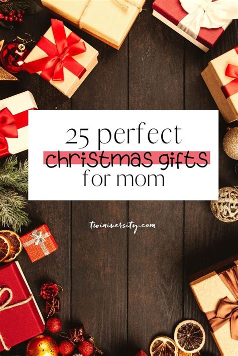 Perfect Christmas Gifts For Mom Twiniversity