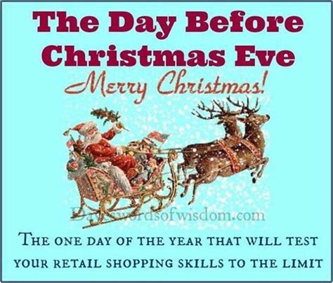 The Day Before Christmas Eve Quote Pictures Photos And Images For
