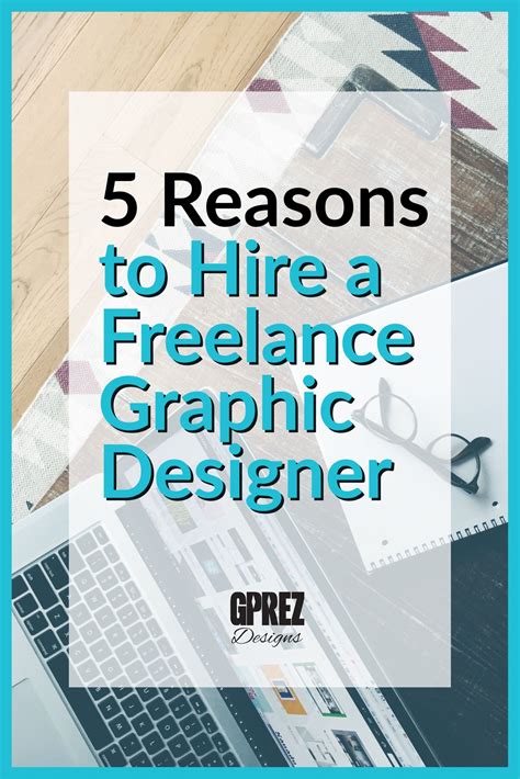 5 Reasons To Hire A Freelance Graphic Designer Freelance Graphic