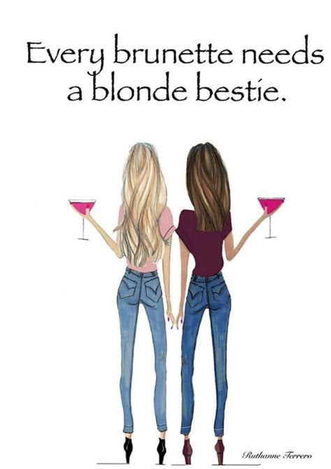 Shop Only Authentic Hot Pin Break Out Style Every Blonde Needs A Brunette Best Friend Happy