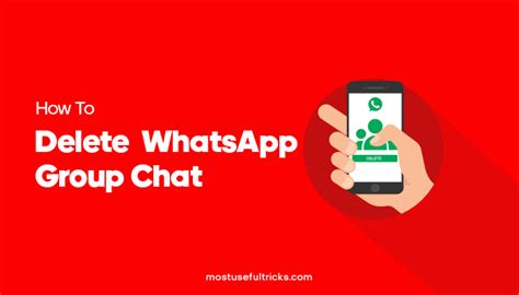 How To Delete Whatsapp Group Chat