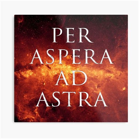 Per Aspera Ad Astra Latin Motto Over Galaxy Metal Print For Sale By