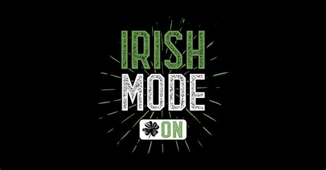Irish Mode On St Patricks Day Irland St Patricks Day Sticker