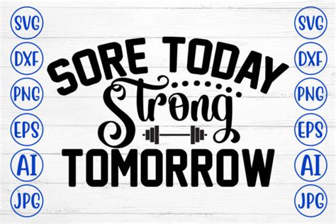 Sore Today Strong Tomorrow Svg Graphic By Creativesvg · Creative Fabrica