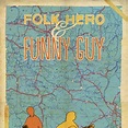 Folk Hero and Funny Guy - Película 2015 - SensaCine.com