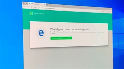 Whatsapp Web Blocking Microsoft Edge Legacy Mode August 2021