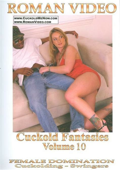 Cuckold Fantasies Vol Roman Video Unlimited Streaming At Adult Dvd Empire Unlimited