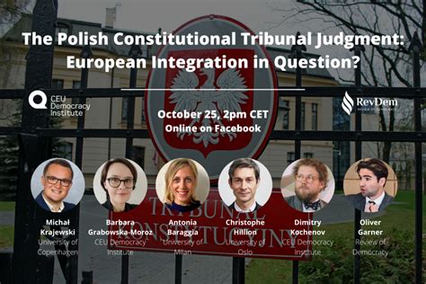 the polish constitutional tribunal judgment european integration in question ceu events