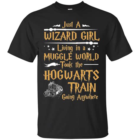 Harry Potter Shirts Just A Wizard Girl Living In A Muggle World Took