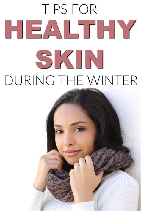 Tips For Healthy Skin During Winter Mommy Moment
