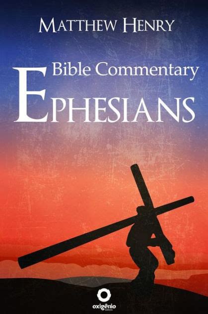 Bible Commentary Ephesians By Matthew Henry Ebook Barnes And Noble®