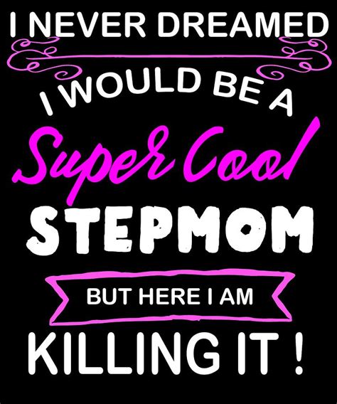 Stepmother T Super Cool Stepmom Hot Pink Digital Art By Grace