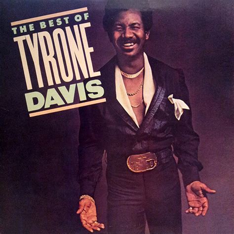Tyrone Davis The Best Of Tyrone Davis 1982 Vinyl Discogs