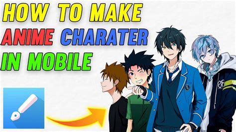 How To Make Your Own Anime Character In Mobile How To Create Anime
