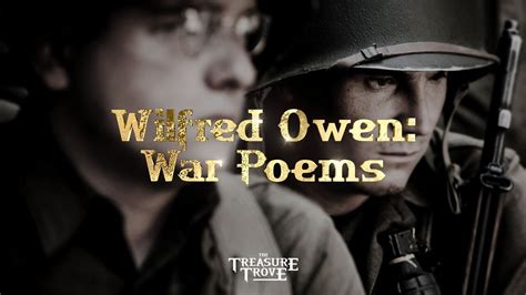Wilfred Owen War Poems Youtube