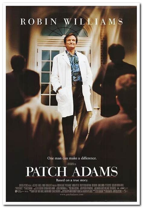 Unfortunately, the medical and scientific community does not appreciate his methods of healing the sick, while the actual patients, medical professors, and hospital nurses all appreciate the work *he. PATCH ADAMS - 1998 - Original D/S 27x40 INTL movie poster ...