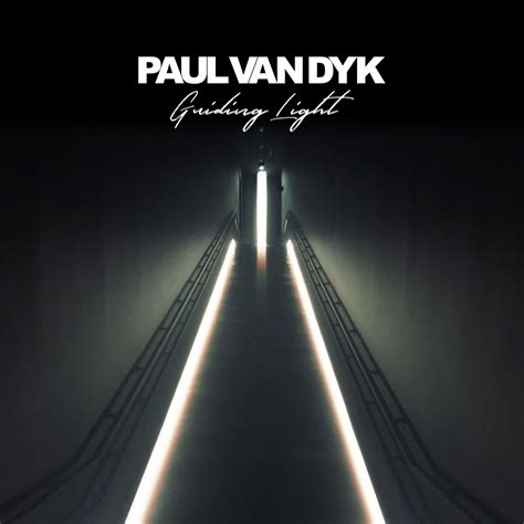 Paul Van Dyk Guiding Light