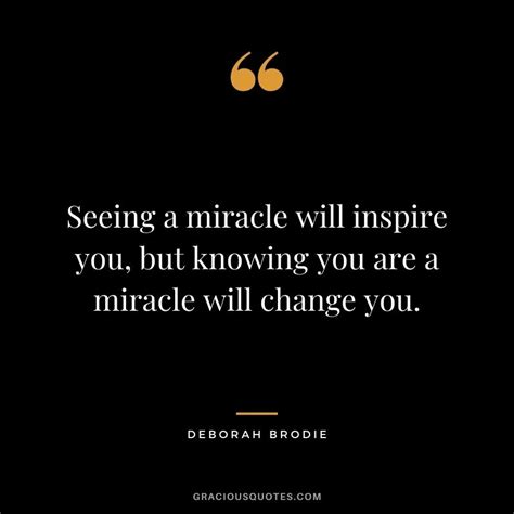 54 Best Inspirational Quotes On Miracle Life