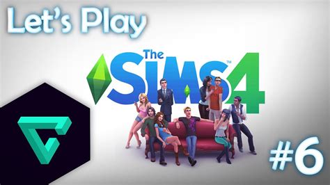 Lets Play The Sims 4 Part 6 Youtube